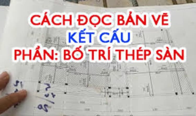 Hướng dẫn đọc bản vẽ xây dựng dân dụng