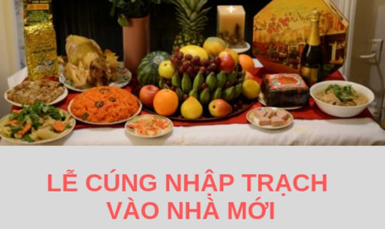 Bạn đã biết lễ nhập trạch gồm những gì chưa