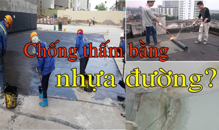 Chống thấm sân thượng bằng nhựa đường có hiệu quả không?