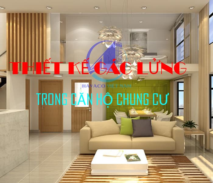 Thiết kế gác lửng trong căn hộ chung cư