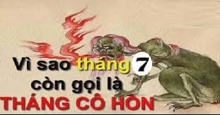 Tại sao tháng 7 gọi là tháng cô hồn