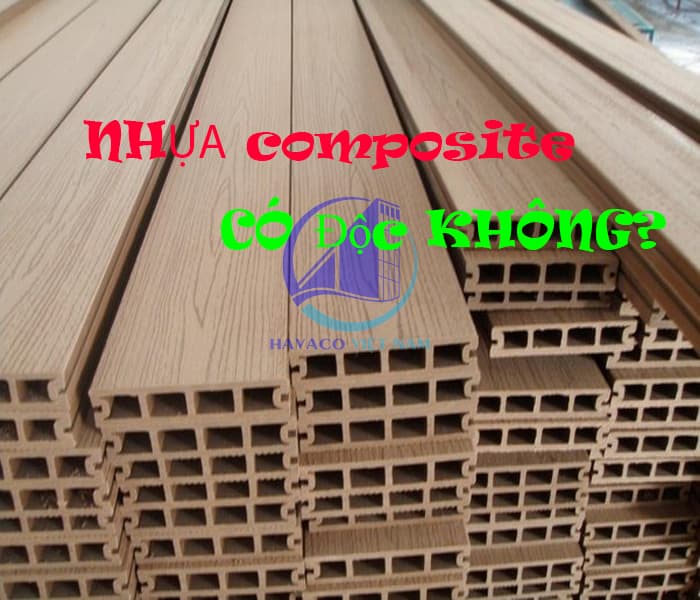 Nhựa composite có độc không?
