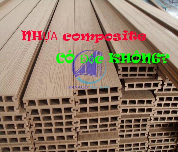 Nhựa composite có độc không